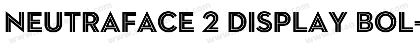 Neutraface 2 Display Bol字体转换